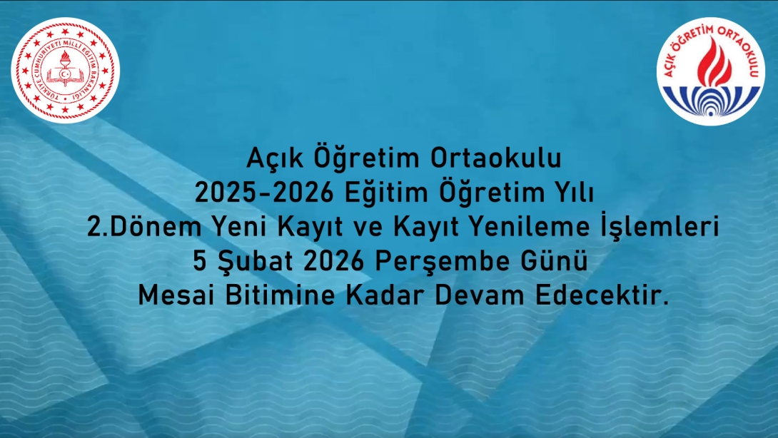 Yeni Kayıt ve Kayıt Yenileme İşlemleri 05 Şubat 2026 Perşembe Günü Mesai Bitimine Kadar Devam Edecektir.