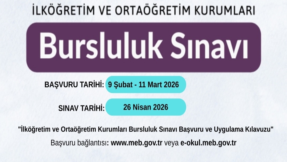 BURSLULUK SINAVI BAŞVURU VE UYGULAMA KILAVUZU" YAYIMLANDI