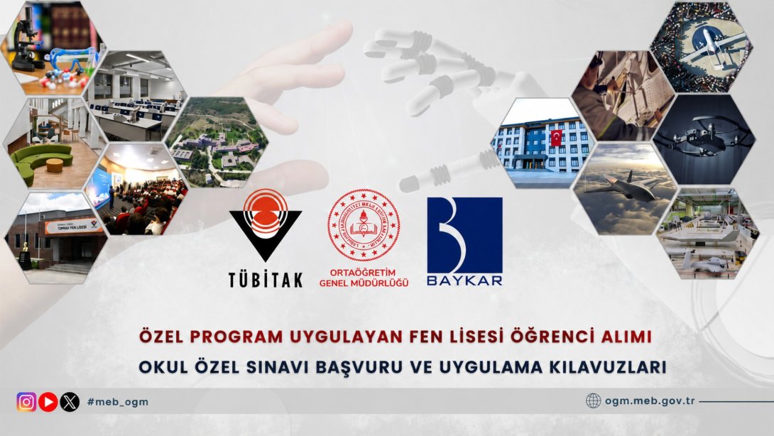 2026-2027 EĞİTİM VE ÖĞRETİM YILI BAYKAR FEN LİSESİ İLE TÜBİTAK FEN LİSESİNE OKUL ÖZEL SINAVI BAŞVURULARI BAŞLADI